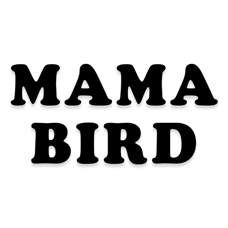 Mama Bird Mother Decal Sticker