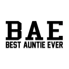 BAE Best Auntie Ever Aunt Decal Sticker