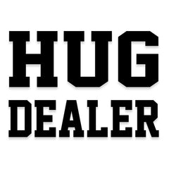 Hug Dealer Vinyl Decal