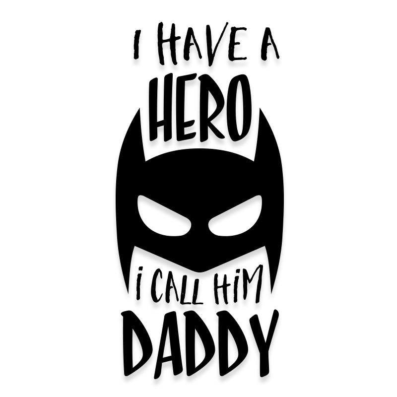 Daddy Hero Baby Batman Decal