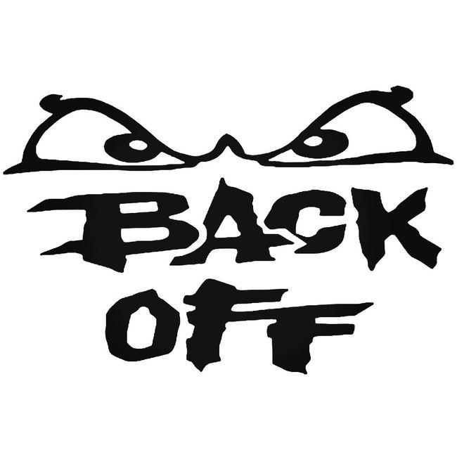 Back Off Angry Eyes Decal Sticker