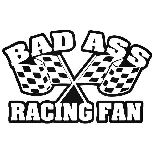 BadBad Ass Racing Fan Decal Sticker