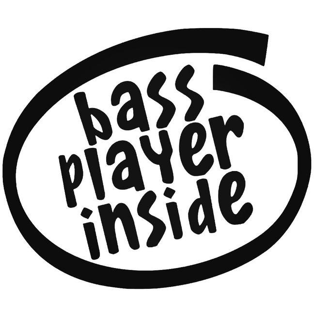 Bass Player Inside 2 Decal Sticker