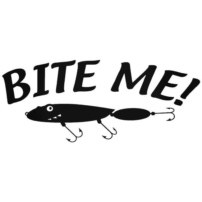 Bite Me Fishing Lure Decal Sticker