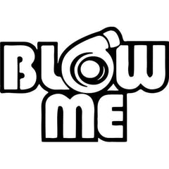 Blow Me Turbo Logo Decal Sticker