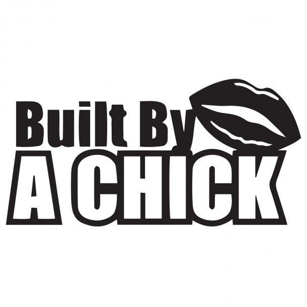Built By A Chick Decal Sticker