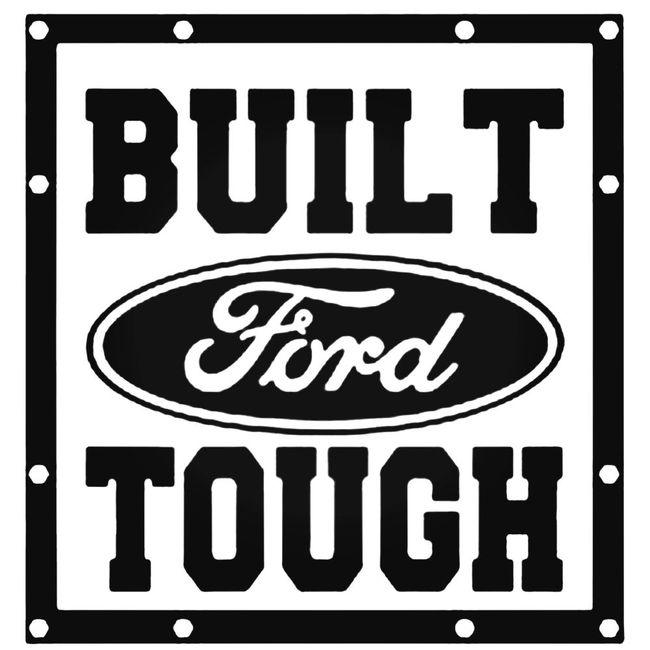 Built Ford Tough Decal Sticker