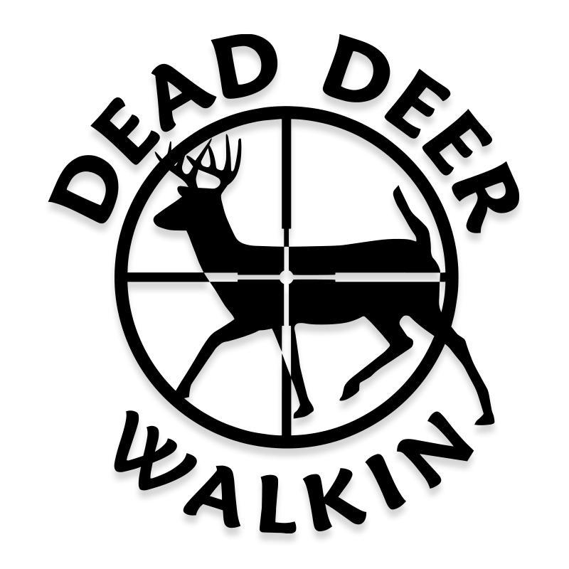 Dead Dear Walking Funny Hunting Decal Sticker