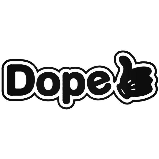 Dope 3 Decal Sticker