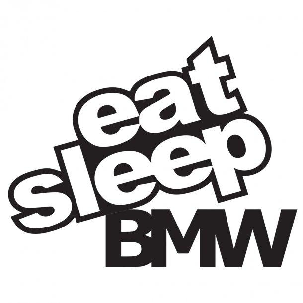 Eat Sleep Bmw Decal Sticker
