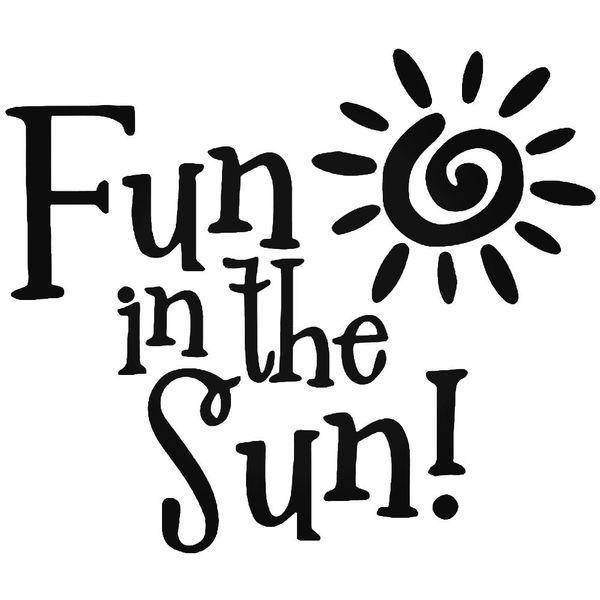 Fun In The Sun Decal Sticker