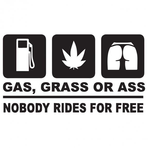 Gas Grass Or Ass Decal Sticker