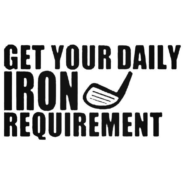 Get Your Daily Iron Decal Sticker