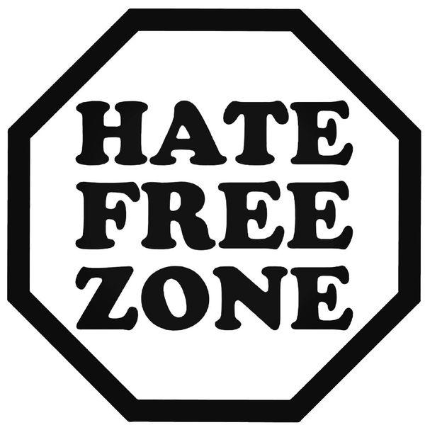 Hate Free Zone Decal Sticker