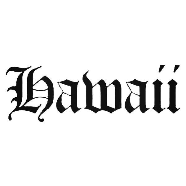 Hawaii Old English Hi Decal Sticker