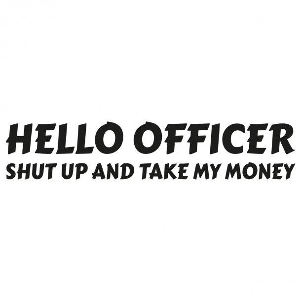 Hello OfficerDecal Sticker