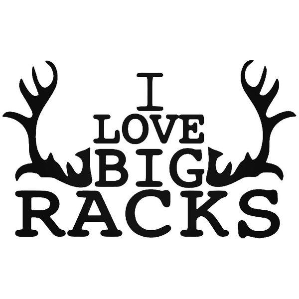I Love Big Racks Deer Buck Decal Sticker