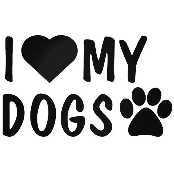 I Love My Dogs Decal Sticker