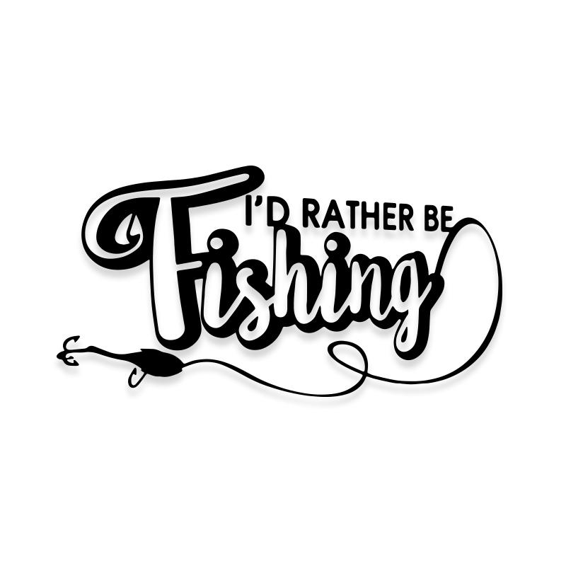 I'd Rather Be Fishing Funny Fishing Quote Custom White Fishing