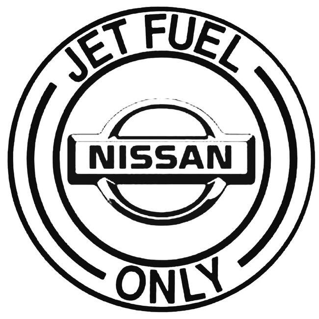 Jet Fuel Only Nissan Decal Sticker