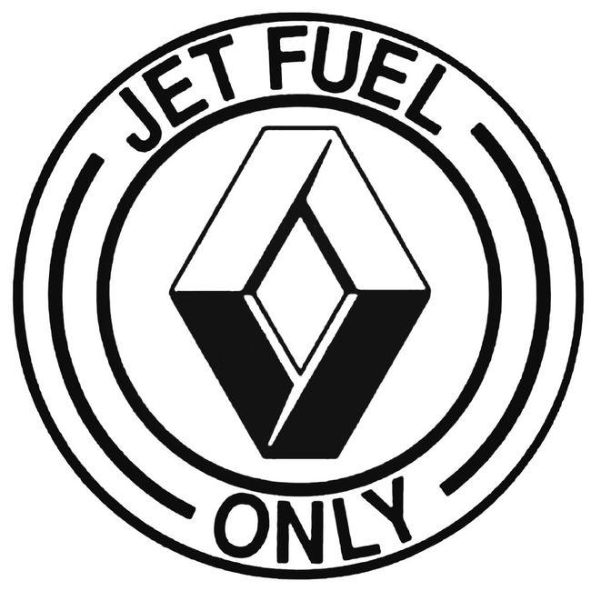 Jet Fuel Only Renault Decal Sticker