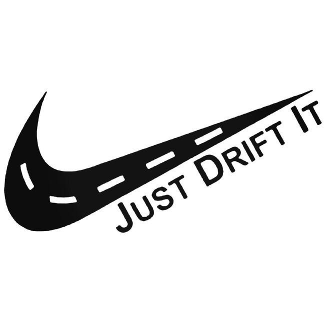 Just Drift It Decal Sticker