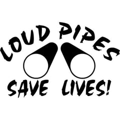 Loud Pipes Save Lives Logo Decal Sticker
