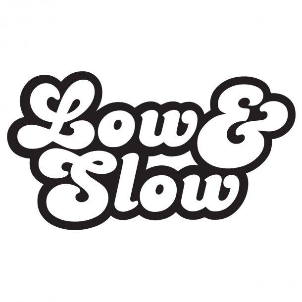 Low And Slow 1 Decal Sticker