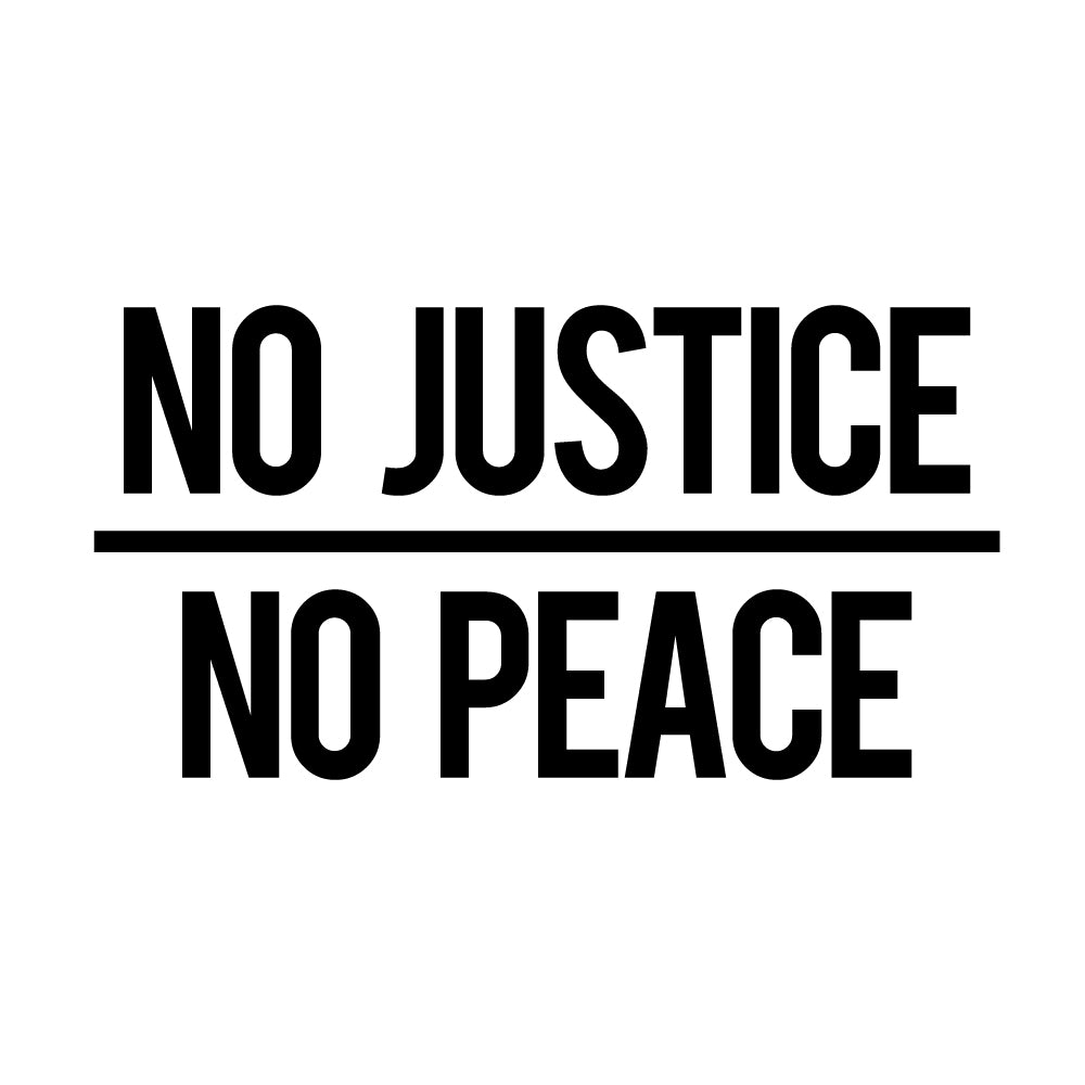 No Justice No Peace Decal Sticker