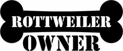 Rottweiler Owner Dog Bone Decal Sticker