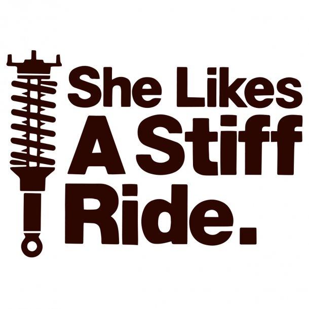 She Likes A Stiff Ride Decal Sticker