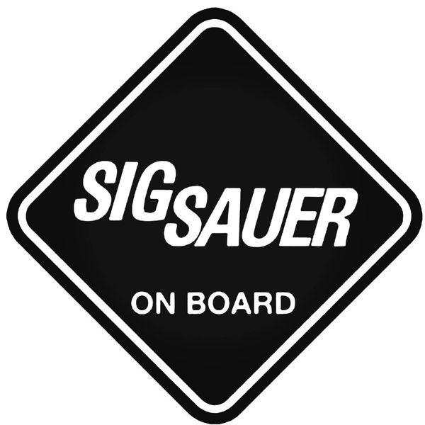 Sig Sauer On Board Gun Decal Sticker