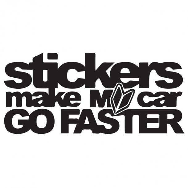 Stickers Makes My Car Go Faster Decal Sticker