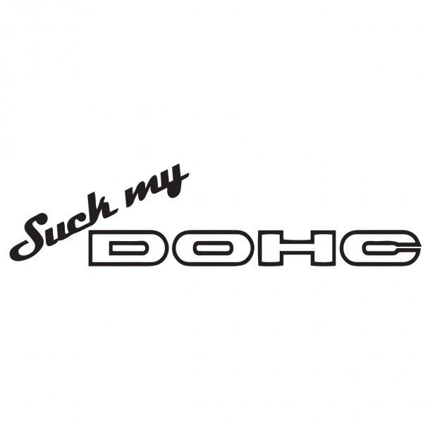 Suck Me Dohc Decal Sticker