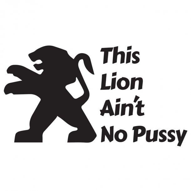 This Lion Aint No 2 Decal Sticker